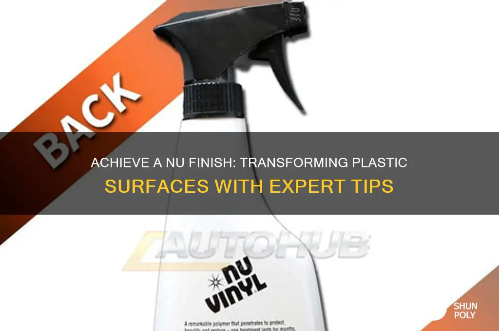 how to get nu finish from plastic