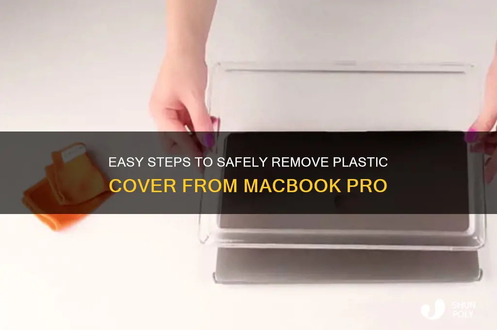 how to get off a plastic cover from macbook pro