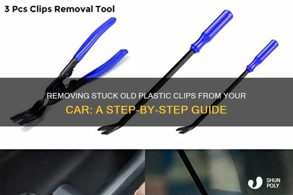 how to get old plastic clip out of car