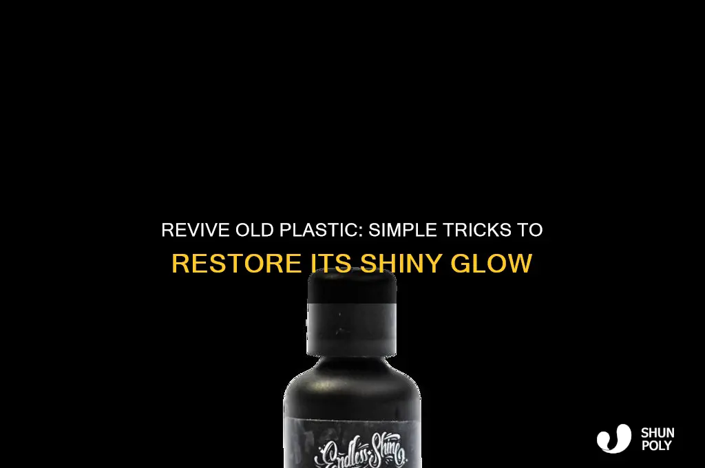 how to get old plastic to shine