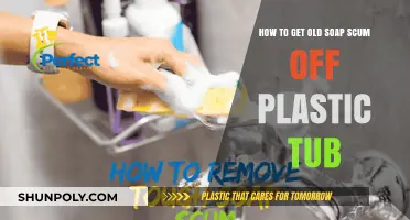 Effective Ways to Remove Stubborn Soap Scum from Plastic Tubs