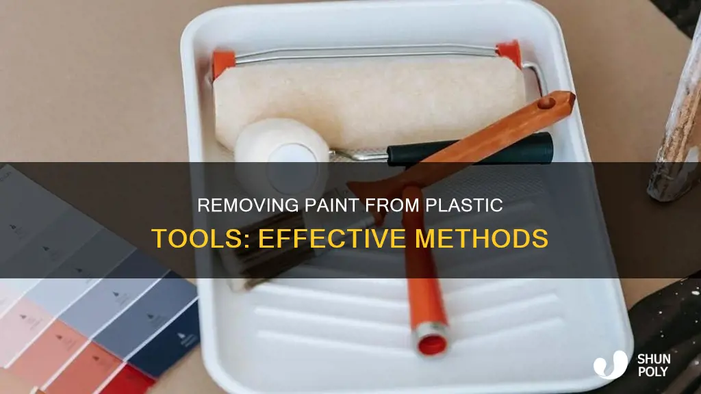 how to get paint off plastic tools