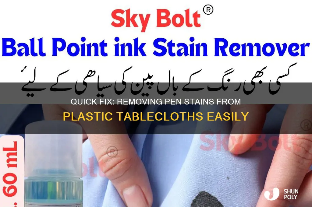 how to get pen out of plastic tablecloth