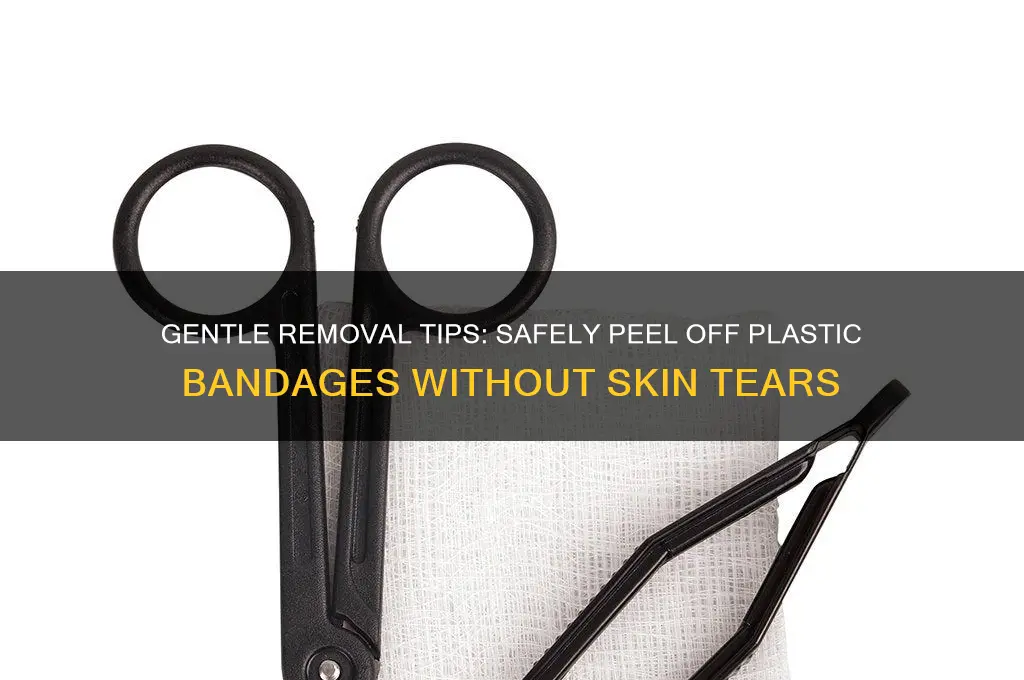 how to get plastic bandage off without tearing skin
