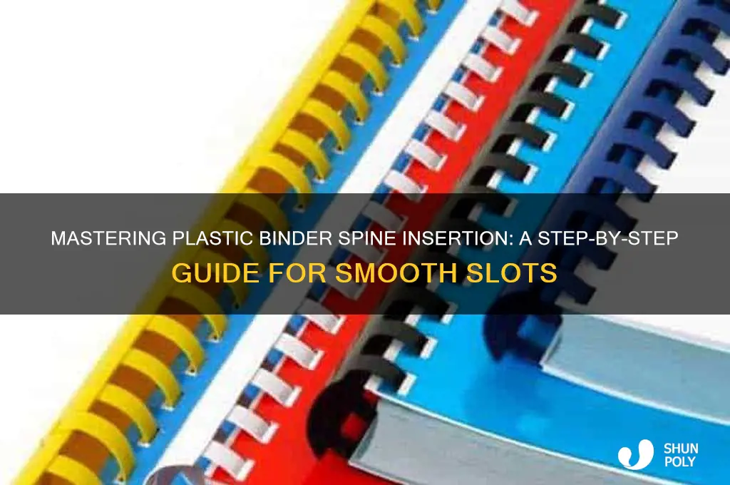 how to get plastic binder spine through slots