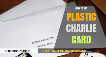 How to Easily Obtain Your Plastic Charlie Card: A Step-by-Step Guide