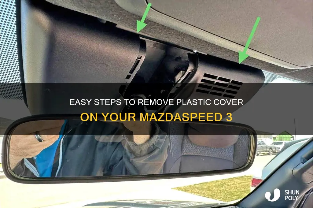 how to get plastic cover off mazdaspeed 3