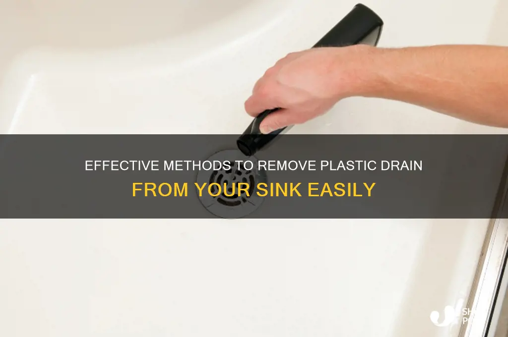how to get plastic drain out of sink