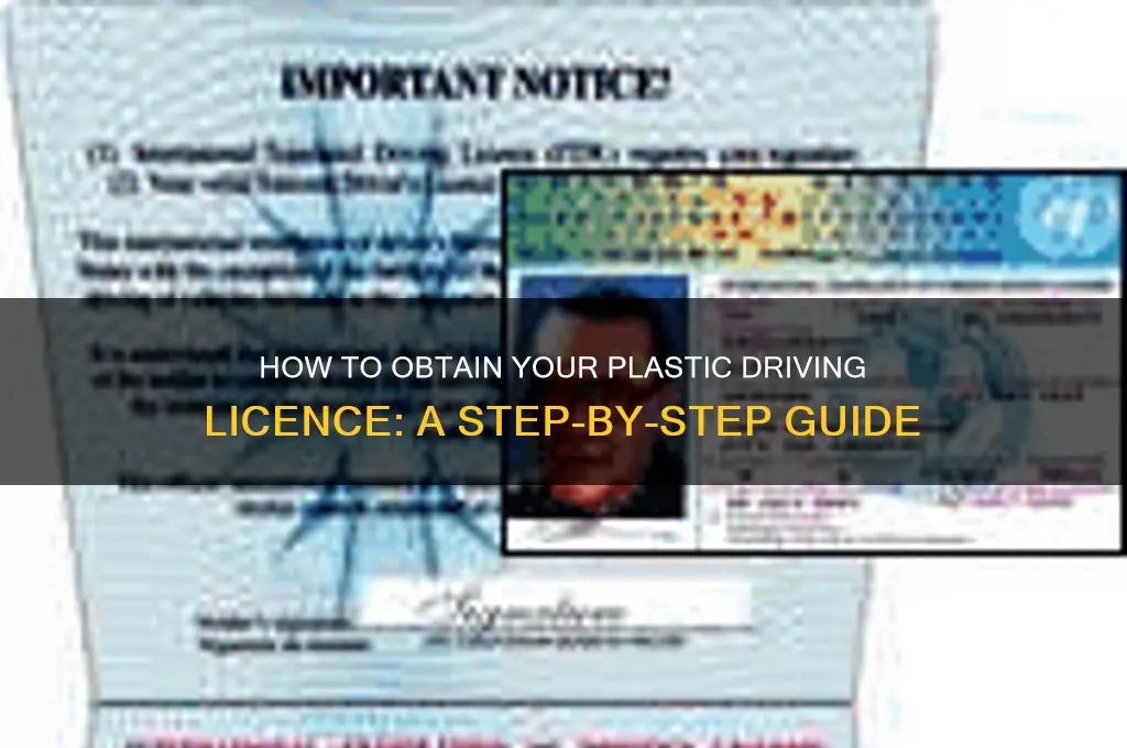 how to get plastic driving licence