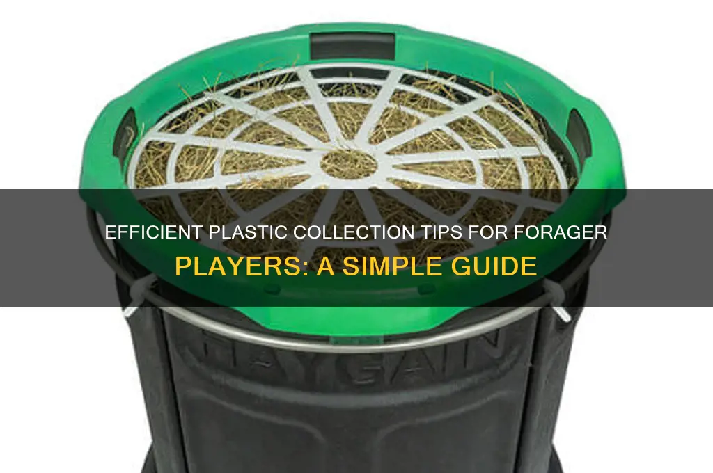 how to get plastic easy in forager