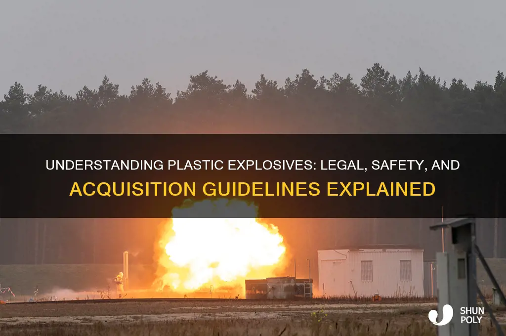 how to get plastic explosives