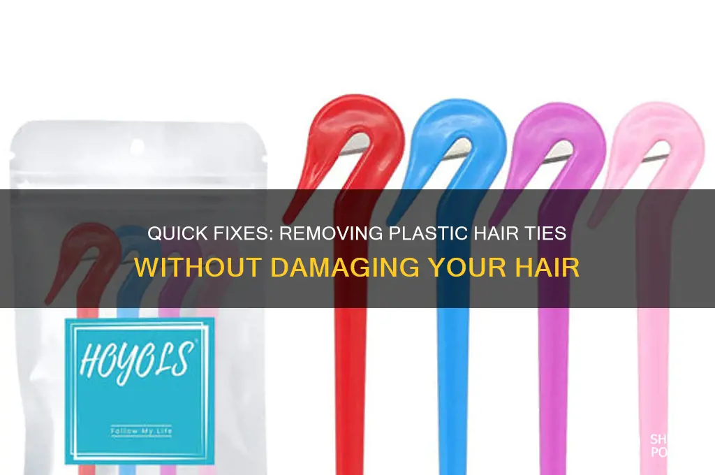 how to get plastic hair ties out of hair