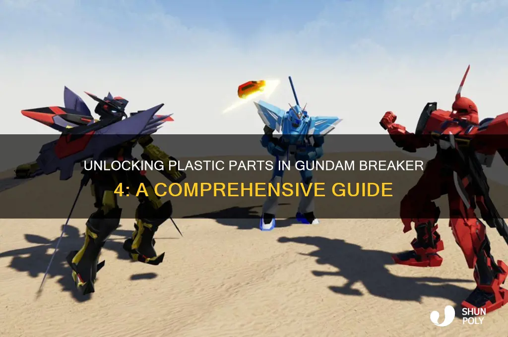how to get plastic in gundam breaker 4