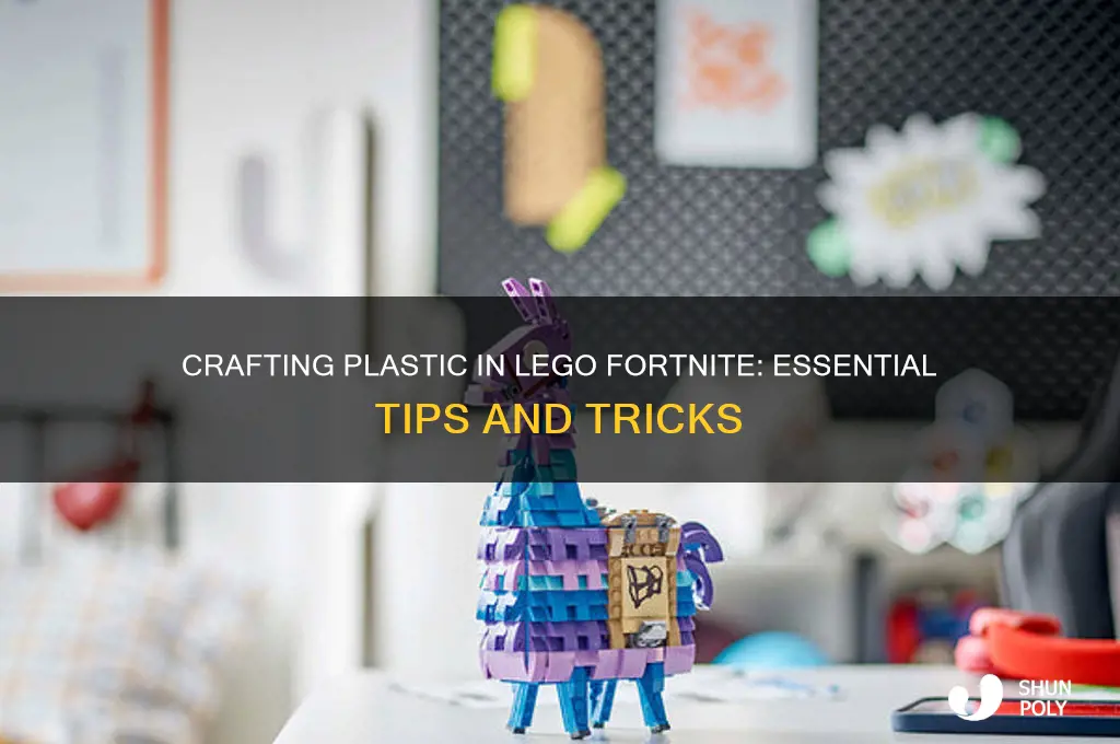 how to get plastic in lego fortnite