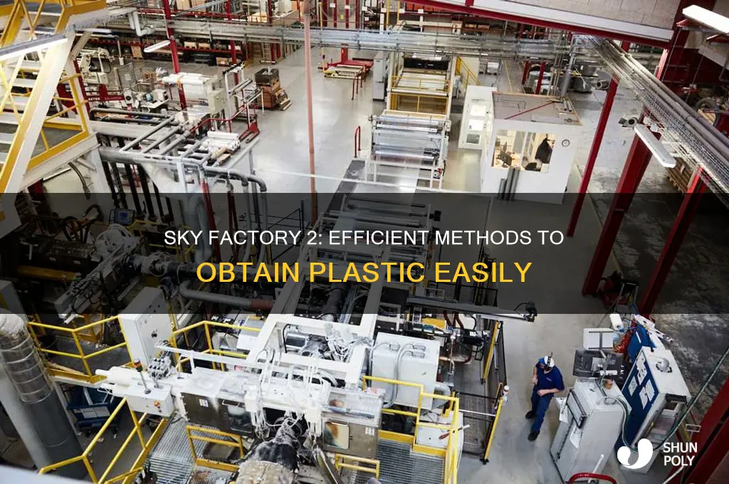 how to get plastic in sky factory 2