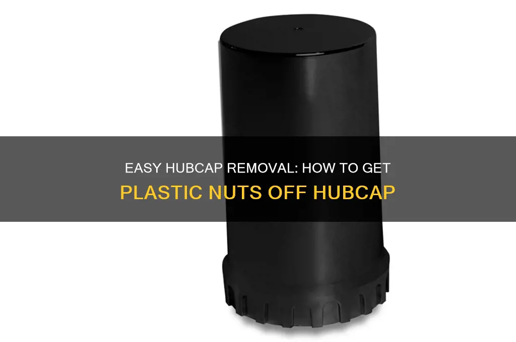 how to get plastic nuts off hubcap