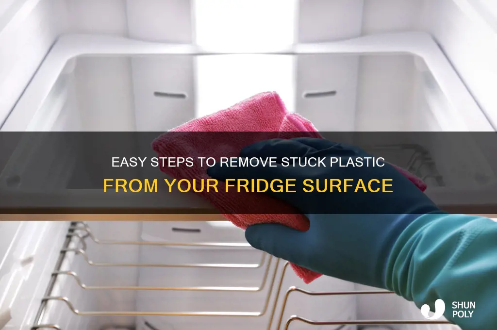 how to get plastic off fridge