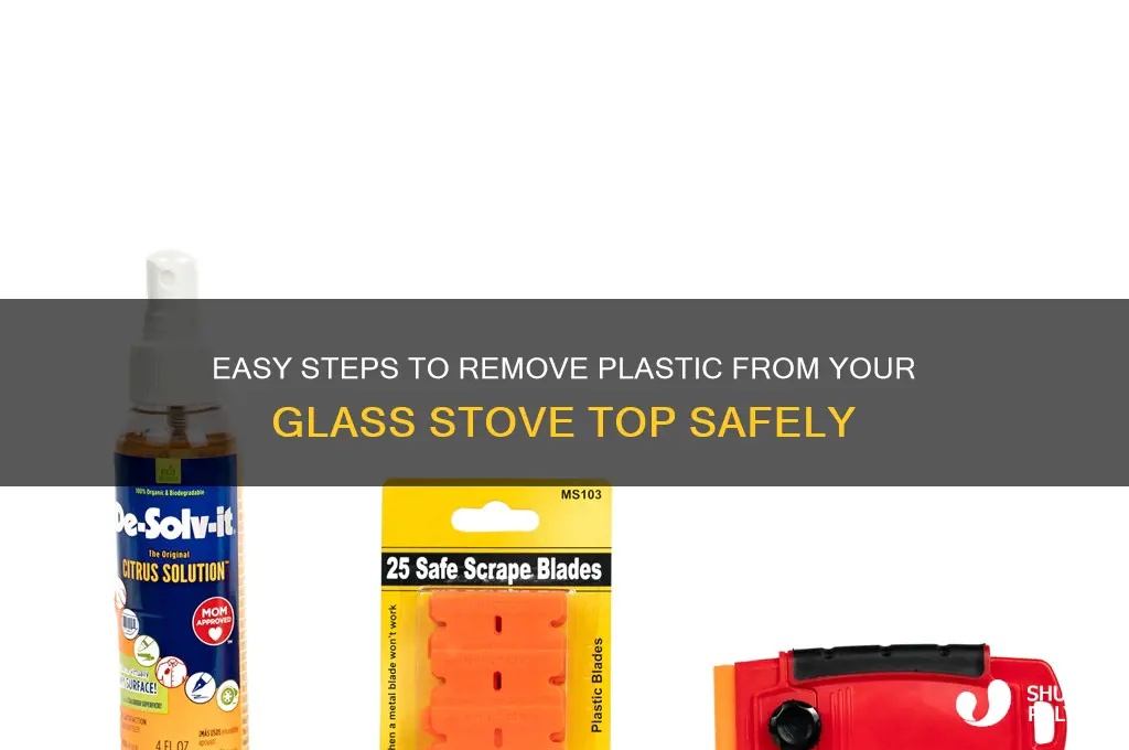 how to get plastic off glass stove top