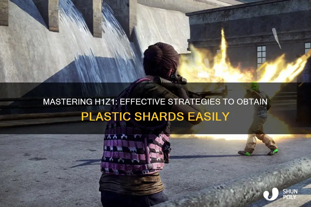 how to get plastic shards h1z1