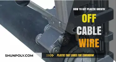 Easy Steps to Remove Plastic Sheath from Cable Wire Safely