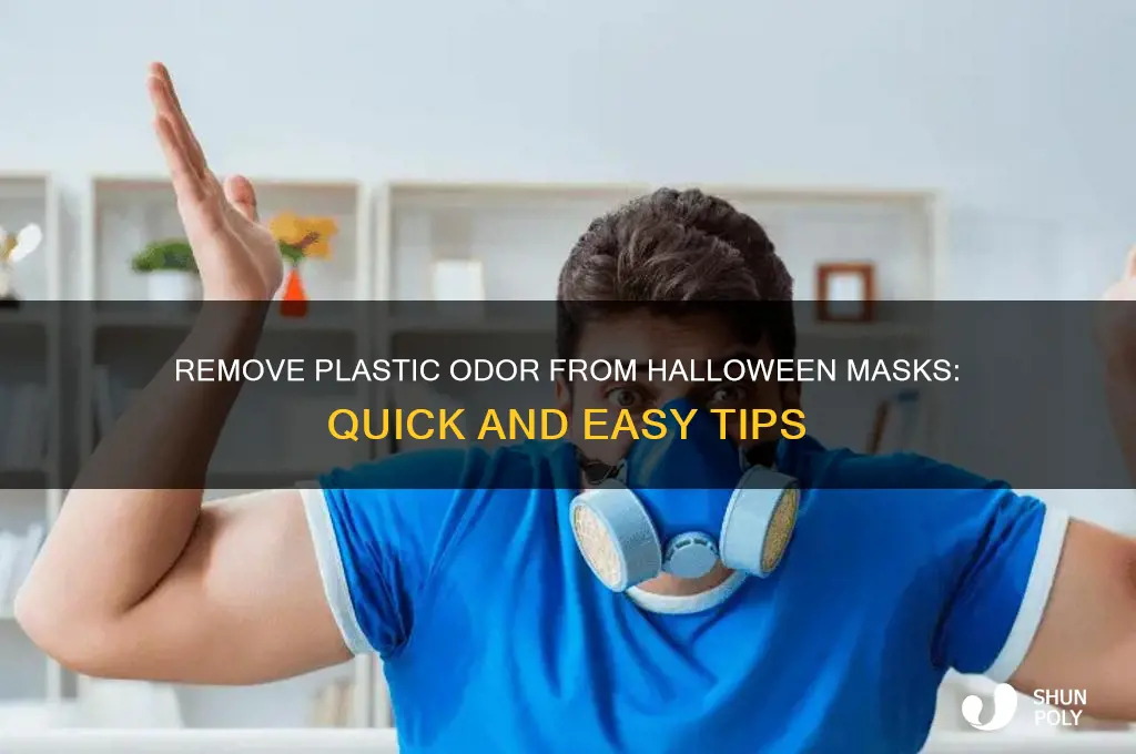 how to get plastic smell out of halloween mask