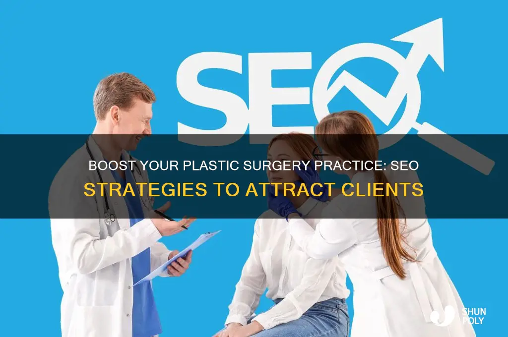 how to get plastic surgeon clients for seo