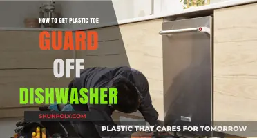 Easy Steps to Remove Plastic Toe Guard from Your Dishwasher