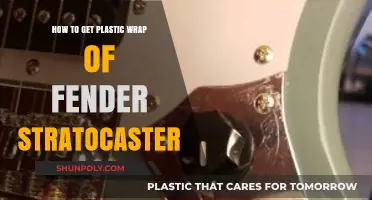Removing Plastic Wrap from Fender Stratocaster: A Step-by-Step Guide