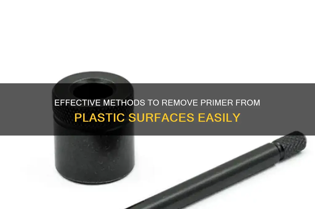 how to get primer off plastic