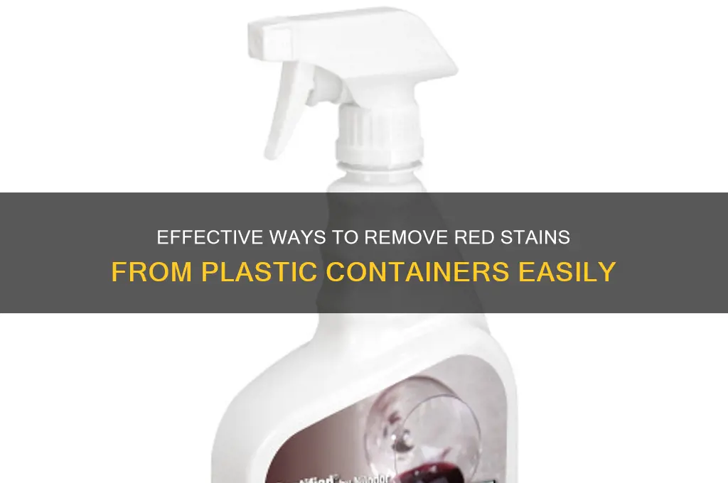 how to get red stains out of plastic containers