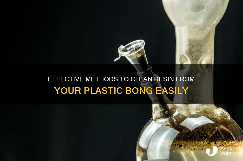 how to get resin out of a plastic bong