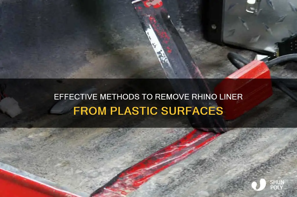 how to get rhino liner off plastic