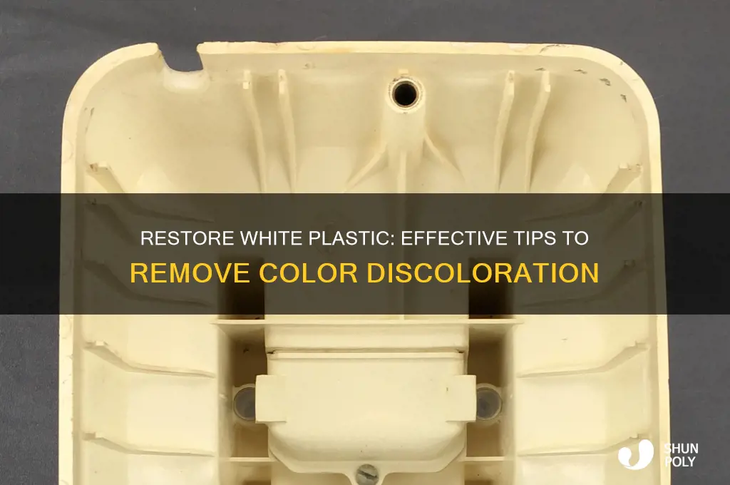 how to get rid of color discoloration on white plastic