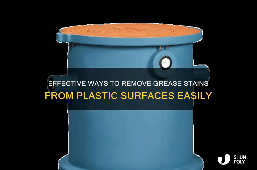 how to get rid of grease on plastic