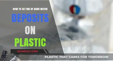 Effective Ways to Remove Hard Water Stains from Plastic Surfaces