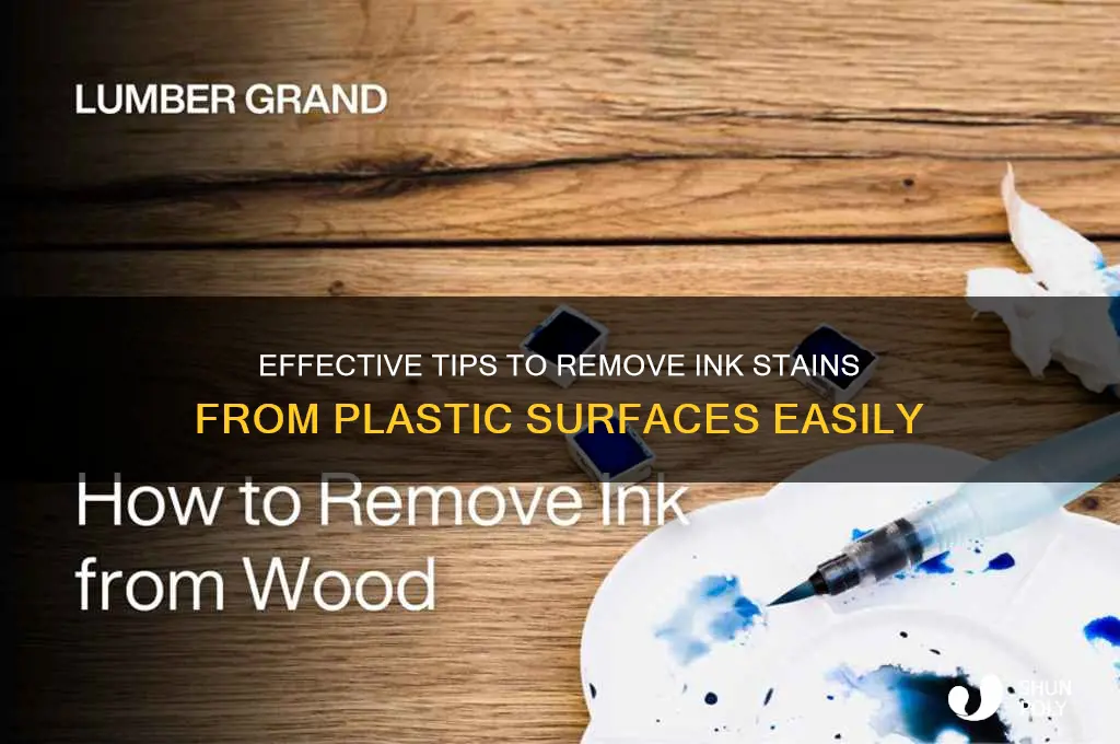 how to get rid of innk stains on plastic