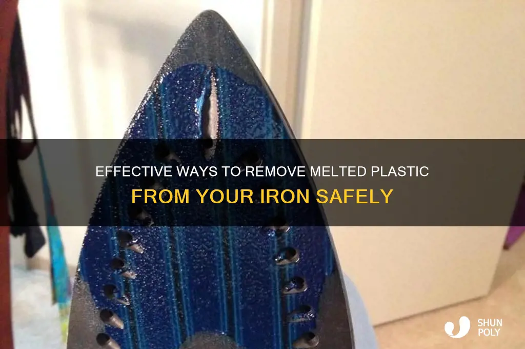 how to get rid of melted plastic on iron