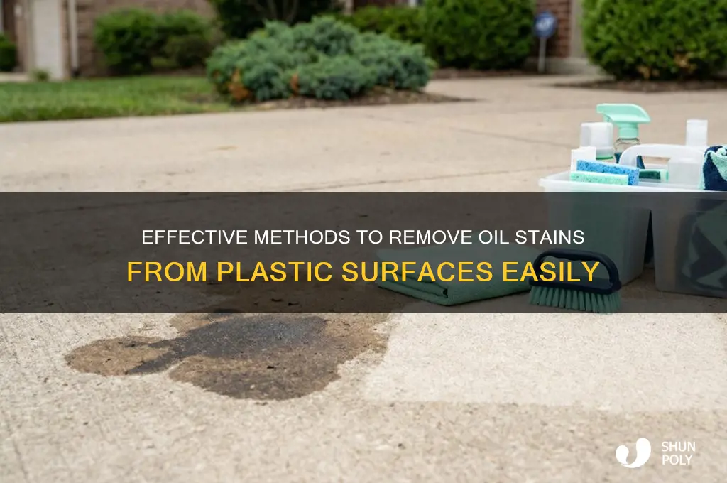 how to get rid of oil stains on plastic