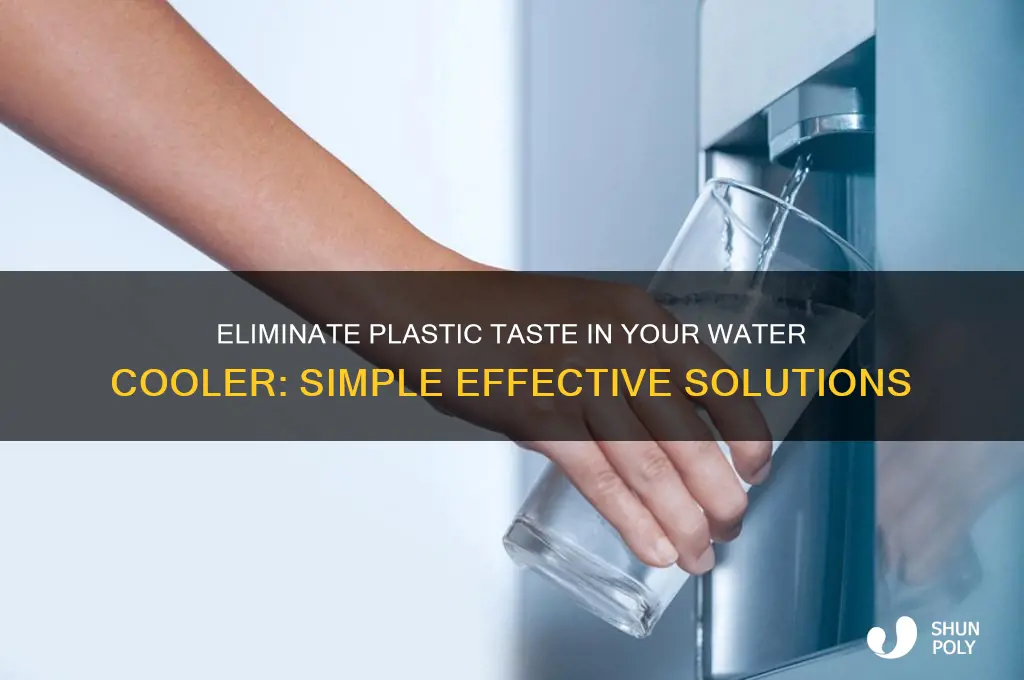 how to get rid of plastic taste in water cooler