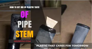 Eliminate Plastic Taste from Your Pipe Stem: Simple and Effective Tips