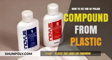 Effective Methods to Remove Polish Compound from Plastic Surfaces