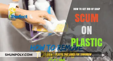 Effective Tips to Remove Soap Scum from Plastic Surfaces Easily