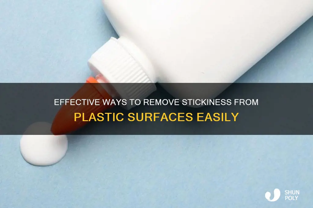 how to get rid of stickiness from plastic