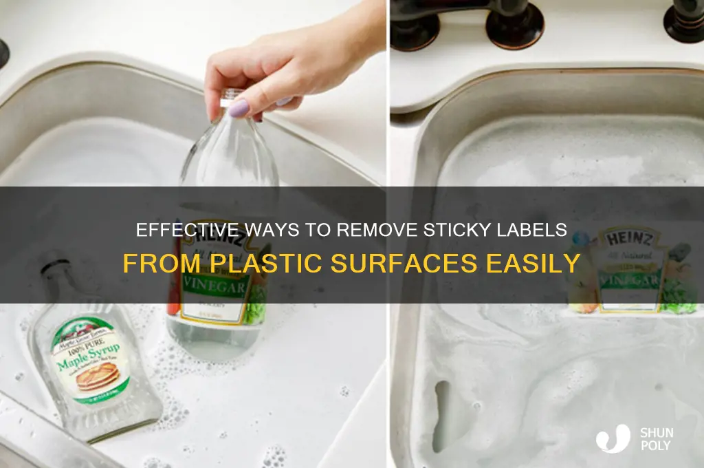 how to get rid of sticky labels from plastic