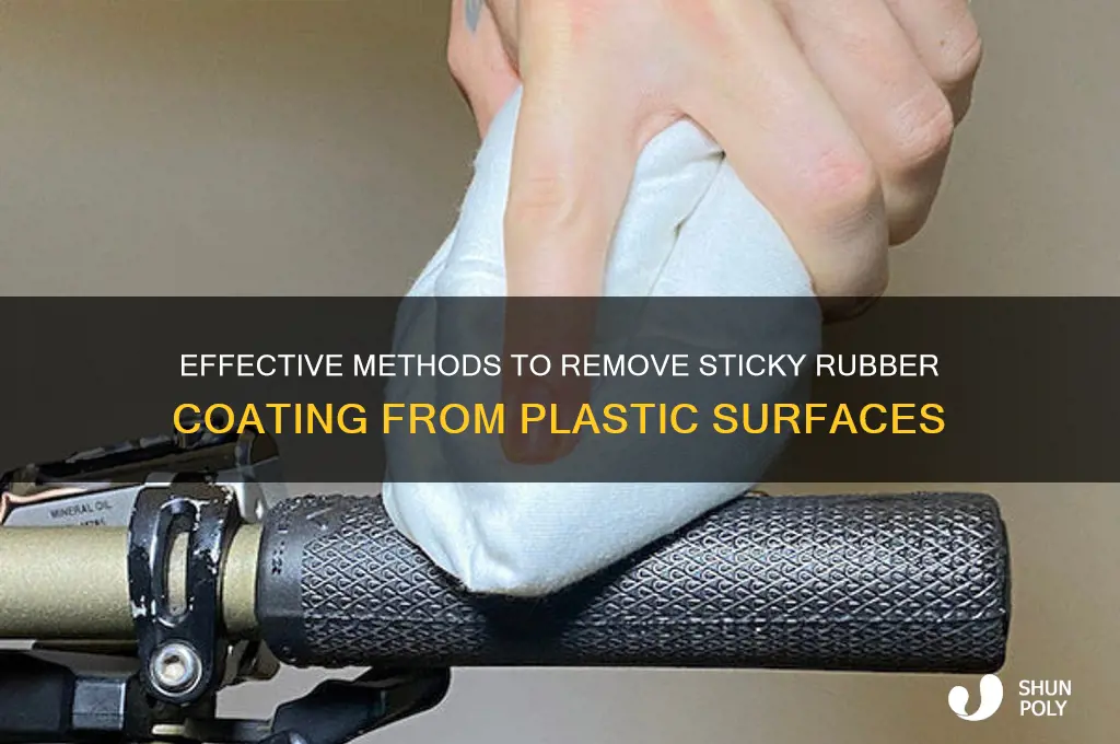 how to get rid of sticky rubber coating plastic