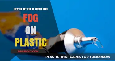 Remove Super Glue Fog from Plastic: Quick and Easy Solutions