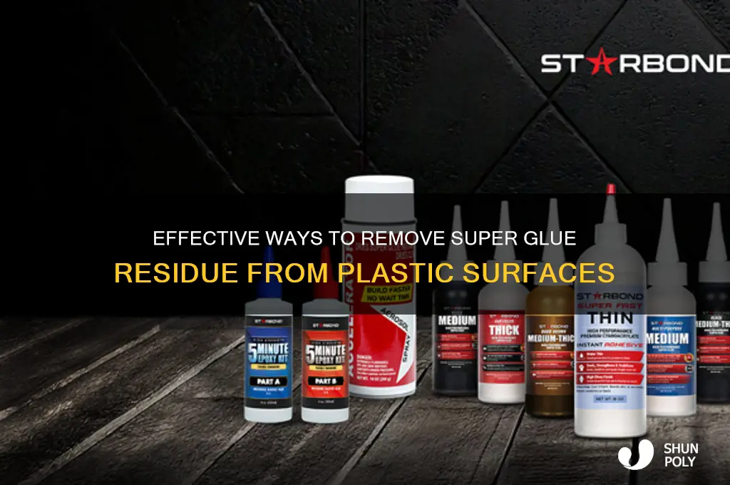 how to get rid of super glue residue on plastic