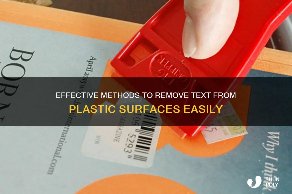 how to get rid of text on plastic