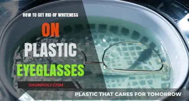 Remove White Haze from Plastic Eyeglasses: Quick and Easy Tips
