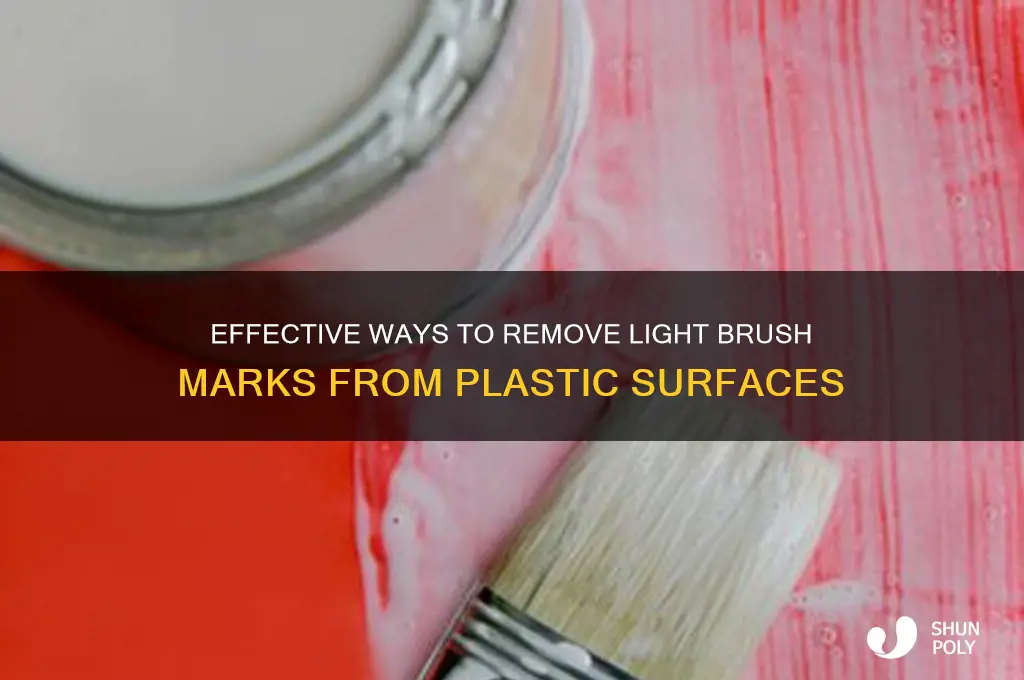 how to get ride of light brushed marks on plastic
